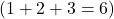 (1+2+3=6)