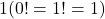 1 (0!=1!=1)