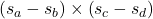 \left(s_a-s_b\right) \times\left(s_c-s_d\right)